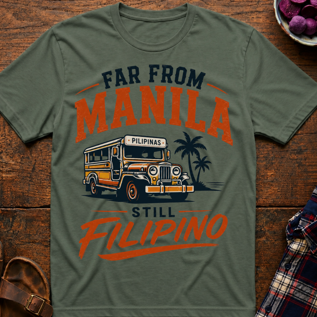 Far From Manila T-Shirt