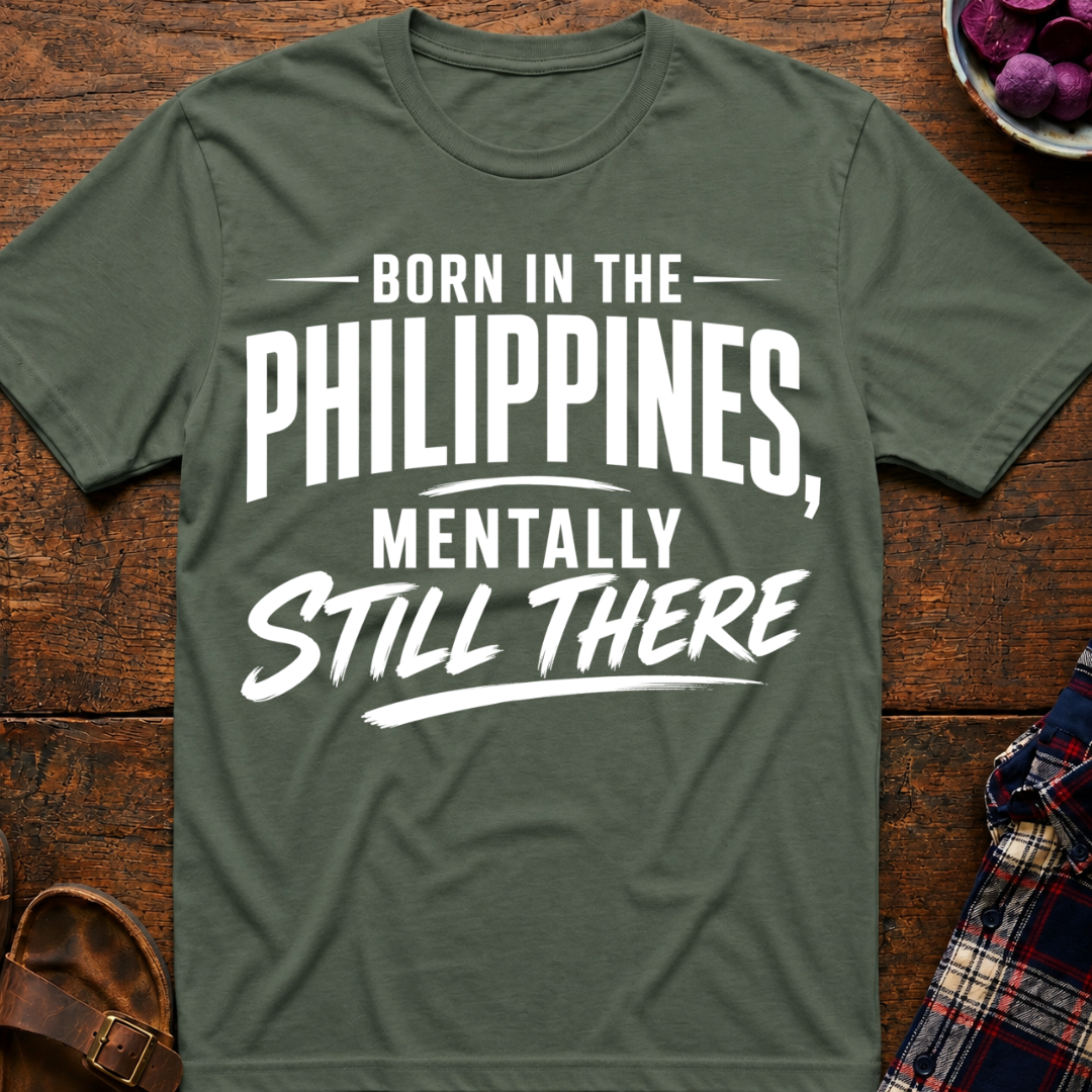 Mentally Still There T-Shirt