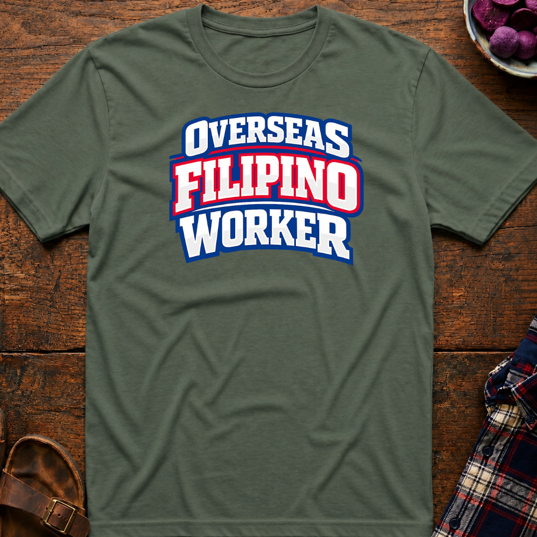 Overseas Filipino Worker T-Shirt