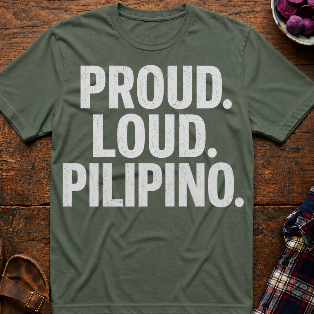 Proud. Loud. T-Shirt