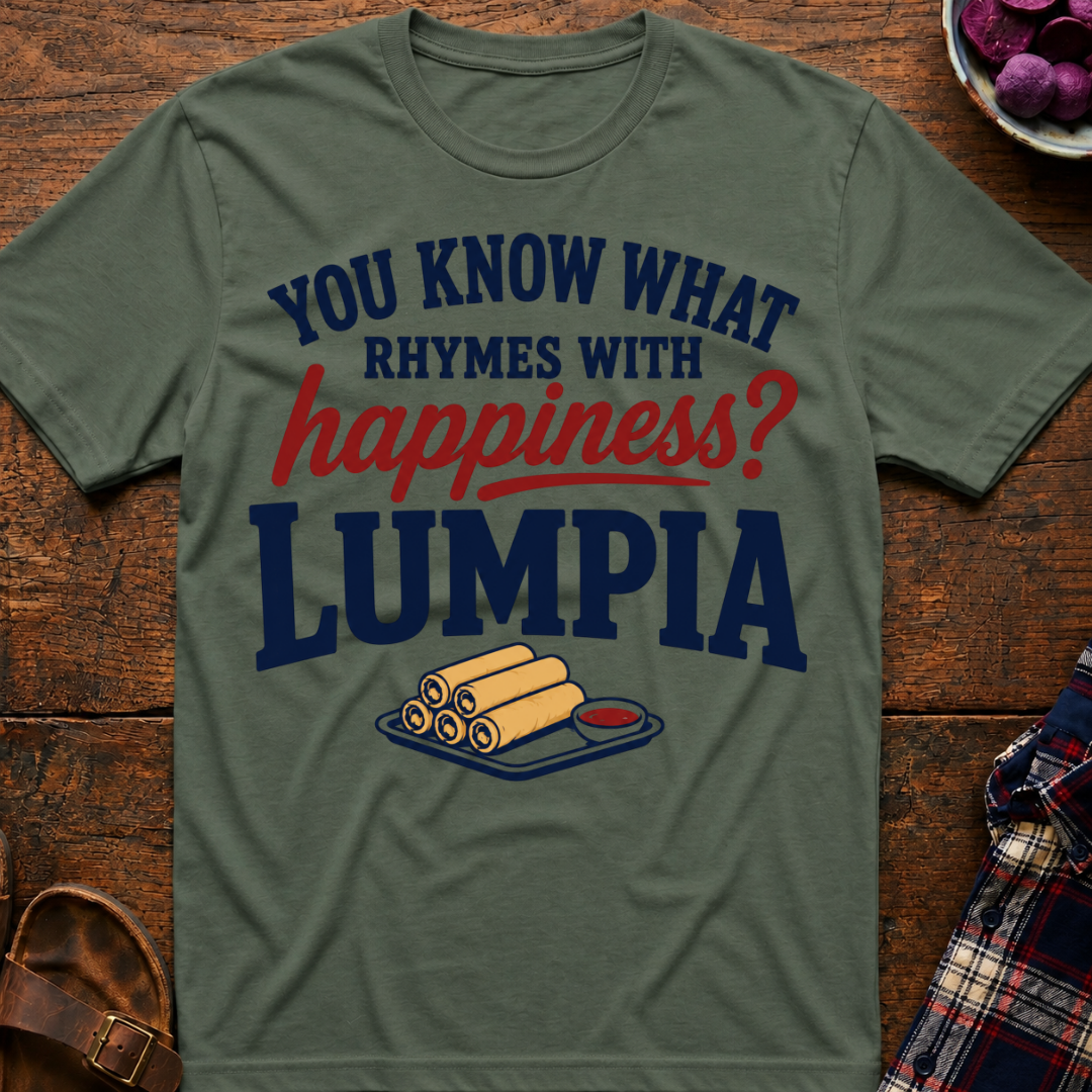 Lumpia Happiness T-Shirt