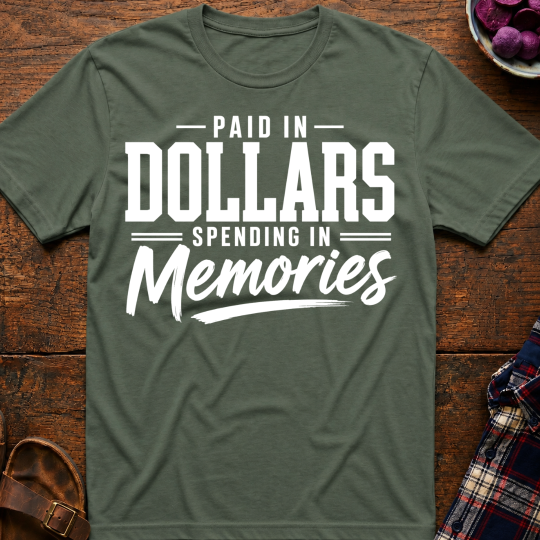 Paid In Dollars T-Shirt