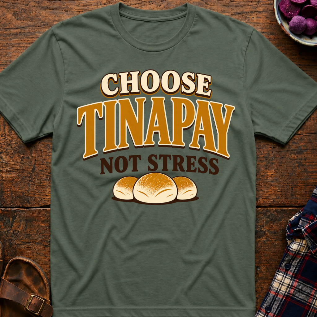Choose Tinapay T-Shirt