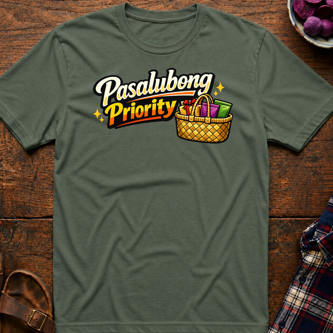 Pasalubong Priority T-Shirt