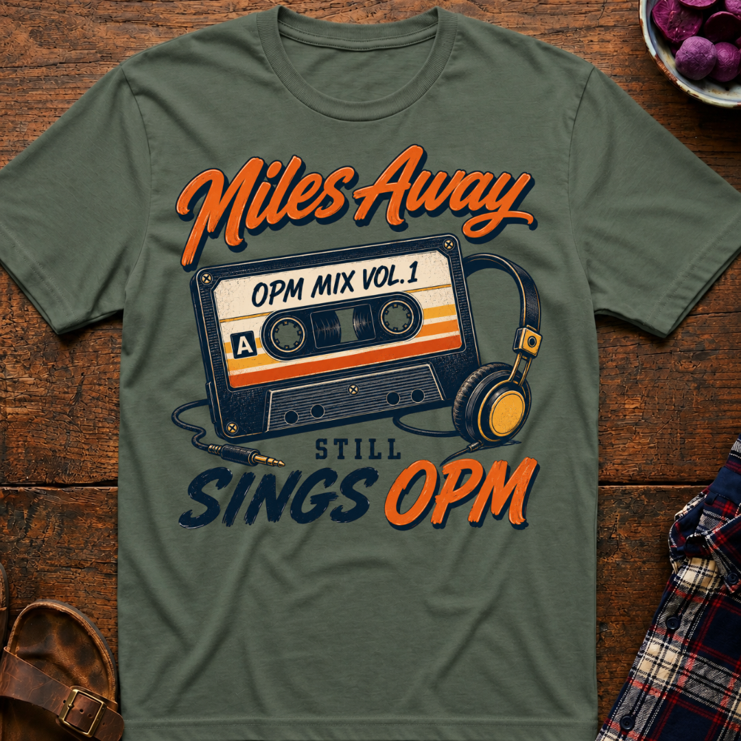 Still Sings OPM T-Shirt