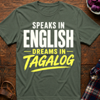 Dreams In Tagalog T-Shirt