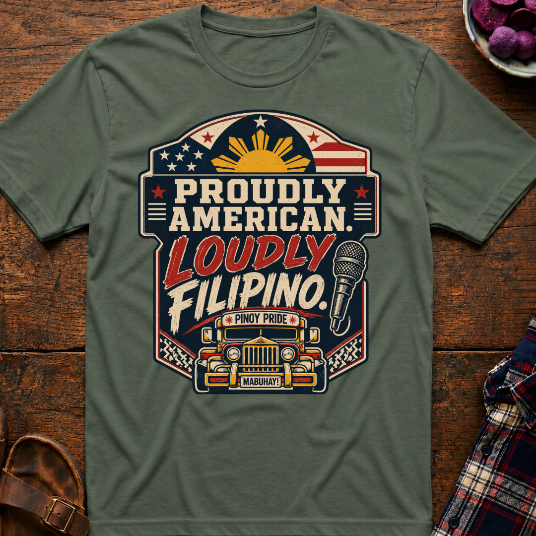 Loudly Filipino T-Shirt