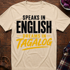 Dreams In Tagalog T-Shirt