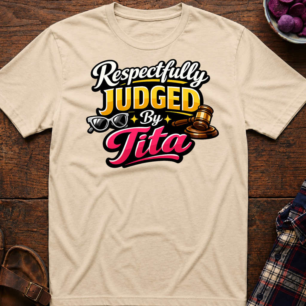 Respectfully Judged T-Shirt