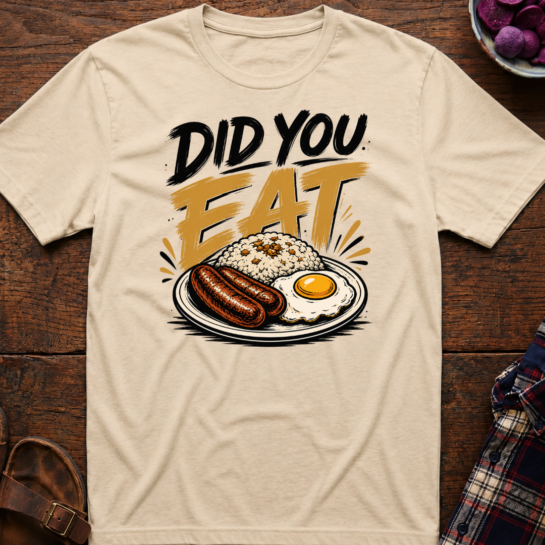 Did You Eat T-Shirt