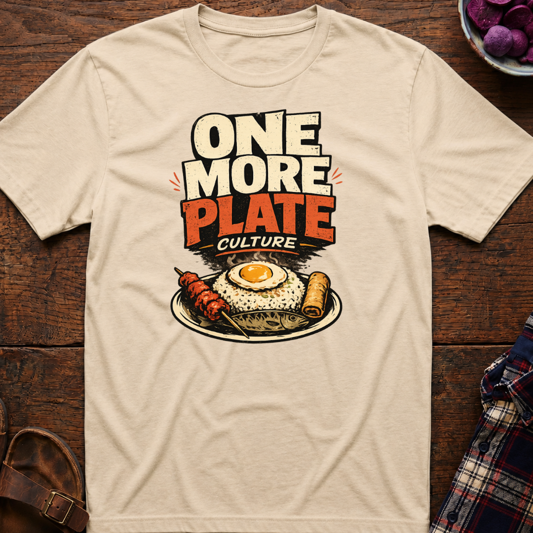 One More Plate T-Shirt