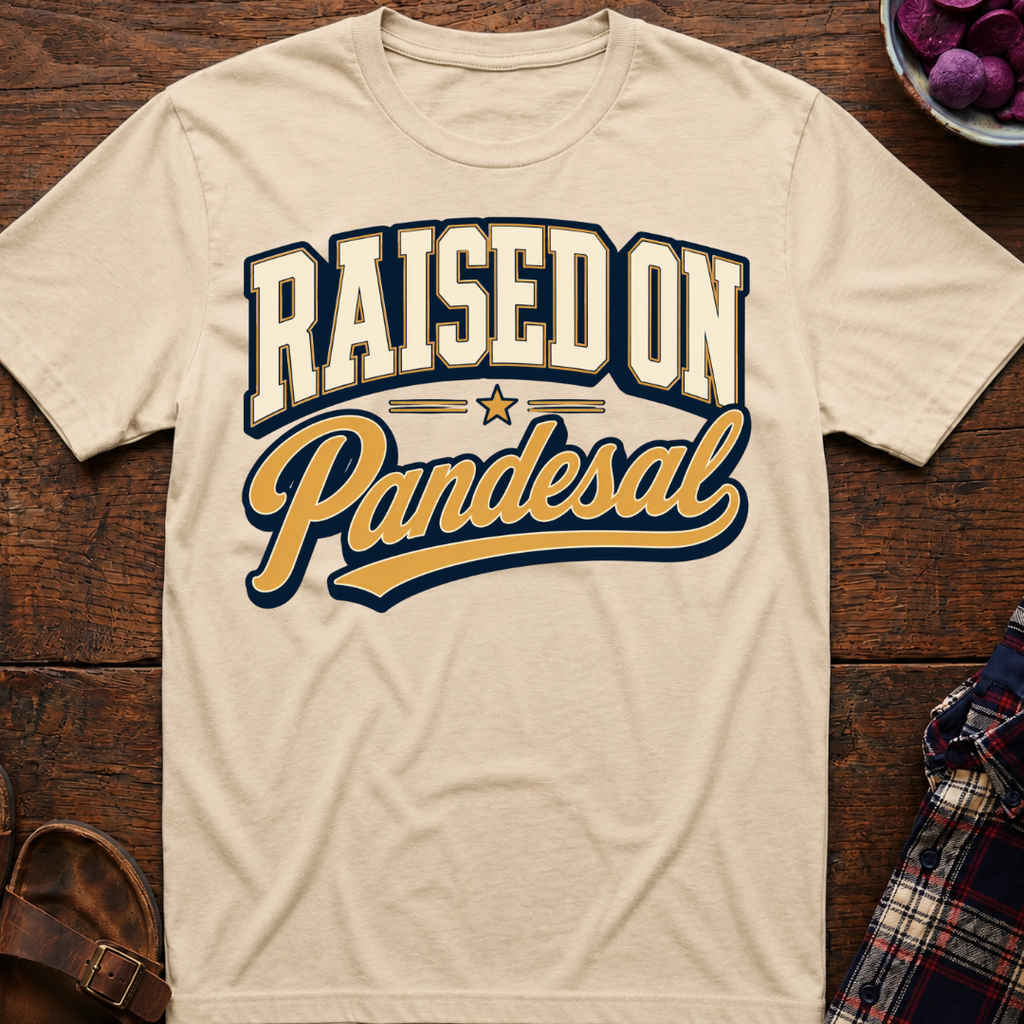 Raised On Pandesal T-Shirt