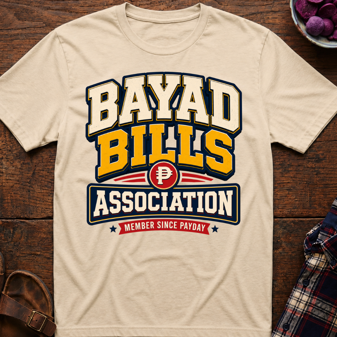 Bayad Bills T-Shirt