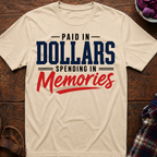 Paid In Dollars T-Shirt