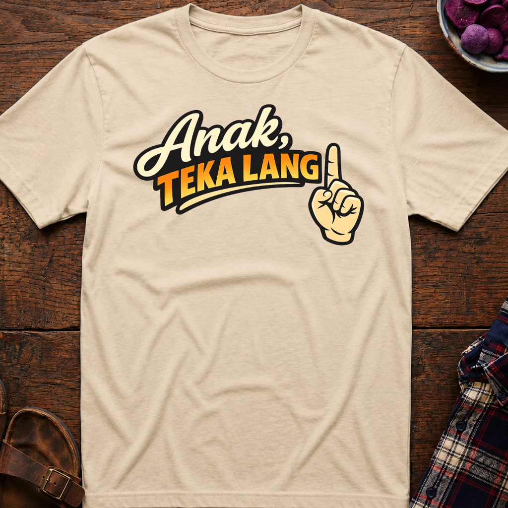 Anak Teka Lang T-Shirt
