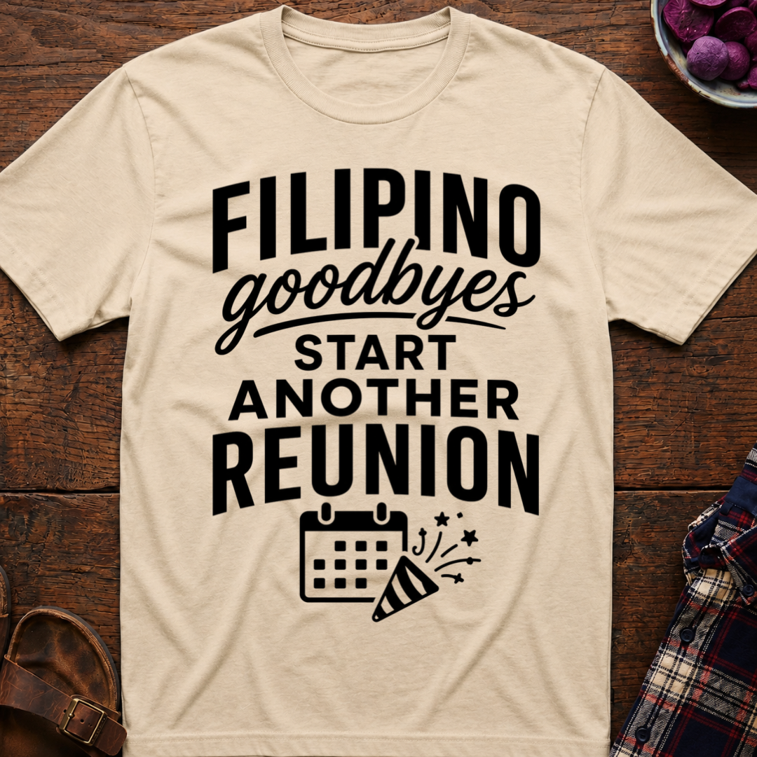Goodbye Reunion T-Shirt