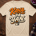 Kaya Pa Yan T-Shirt