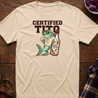 Certified Tito T-Shirt