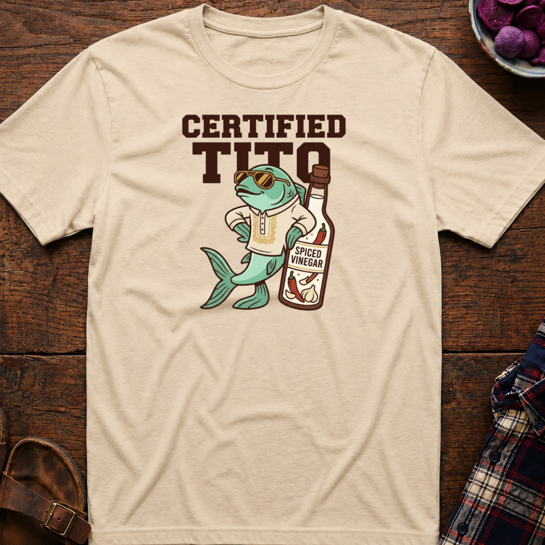 Certified Tito T-Shirt