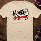 Huwag Galawin T-Shirt