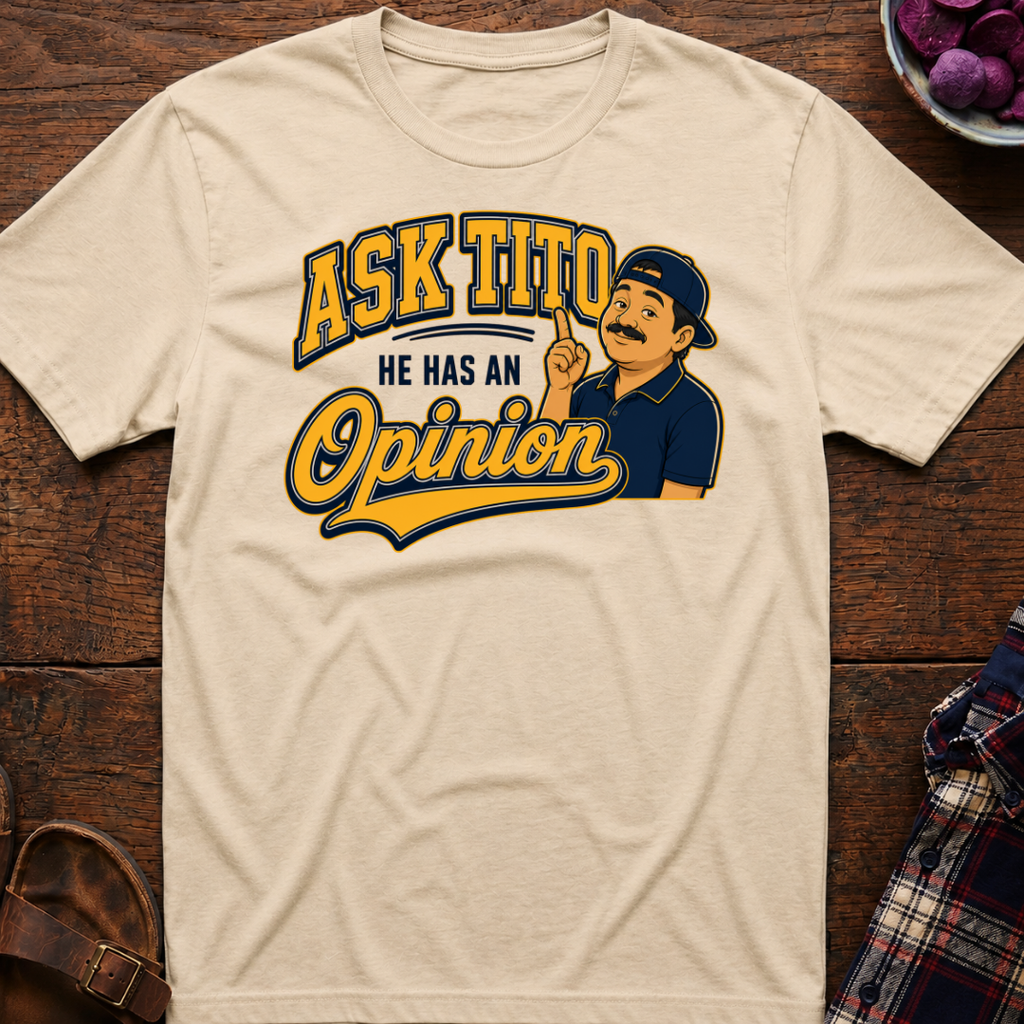 Ask Tito T-Shirt
