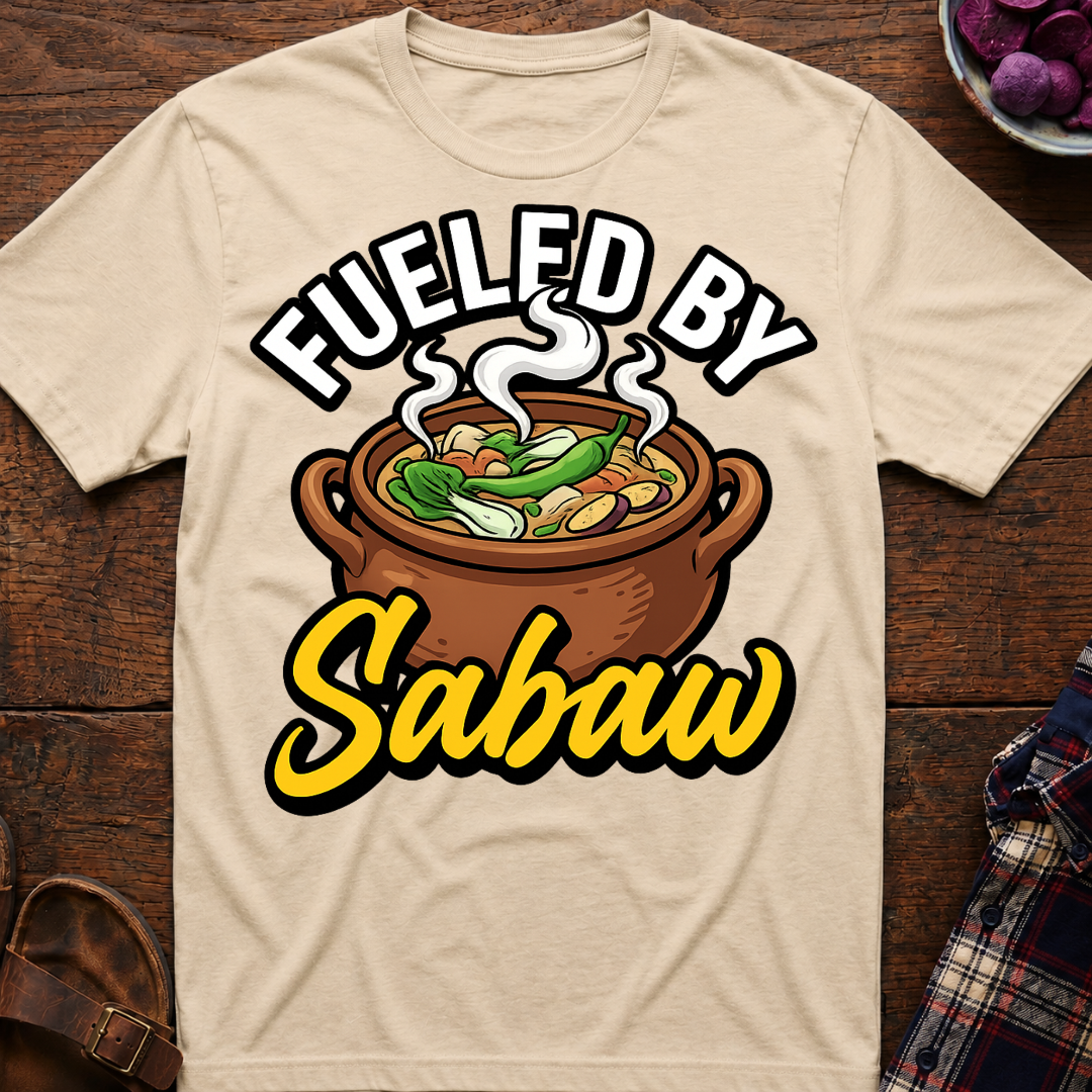 Fueled By Sabaw T-Shirt