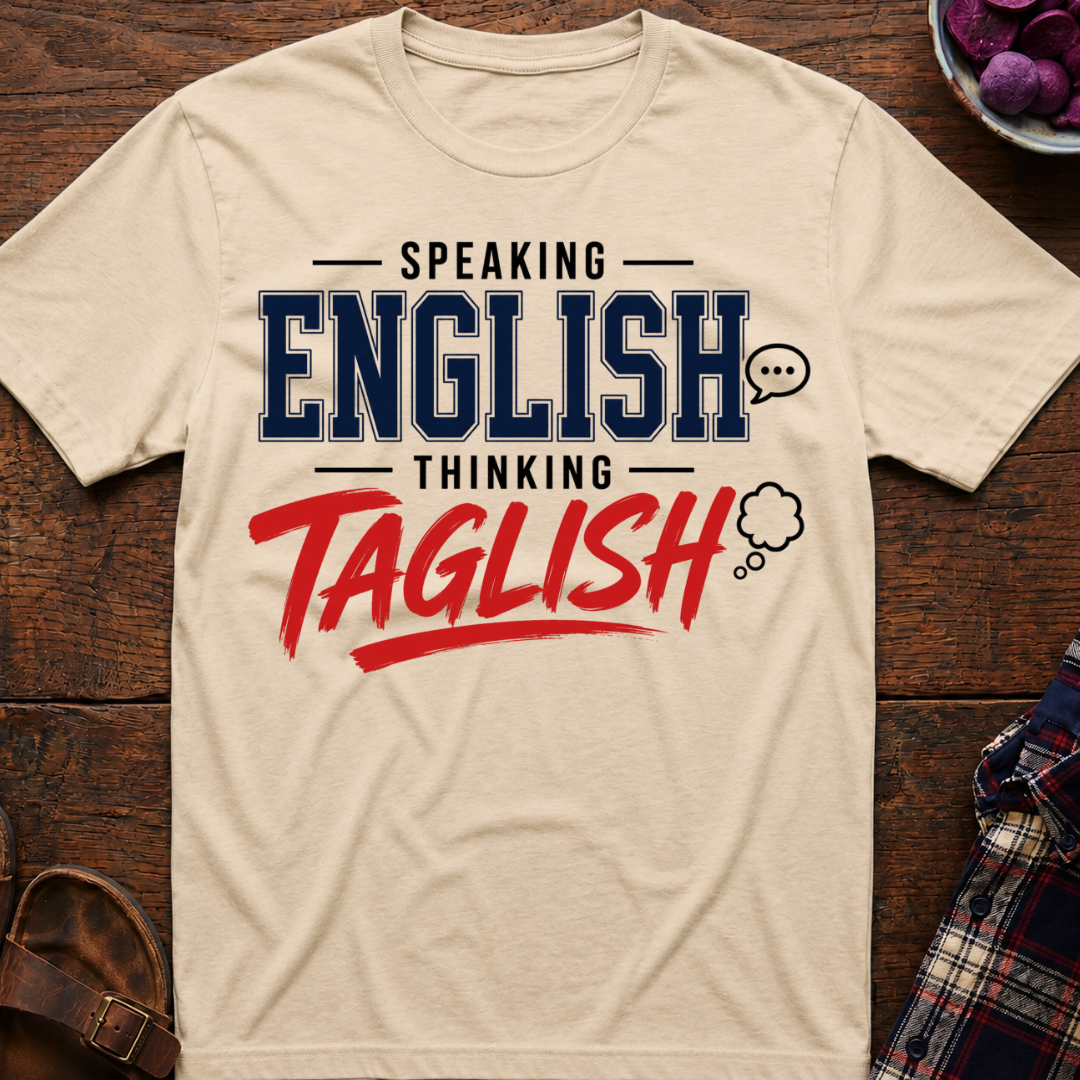 Thinking Taglish T-Shirt