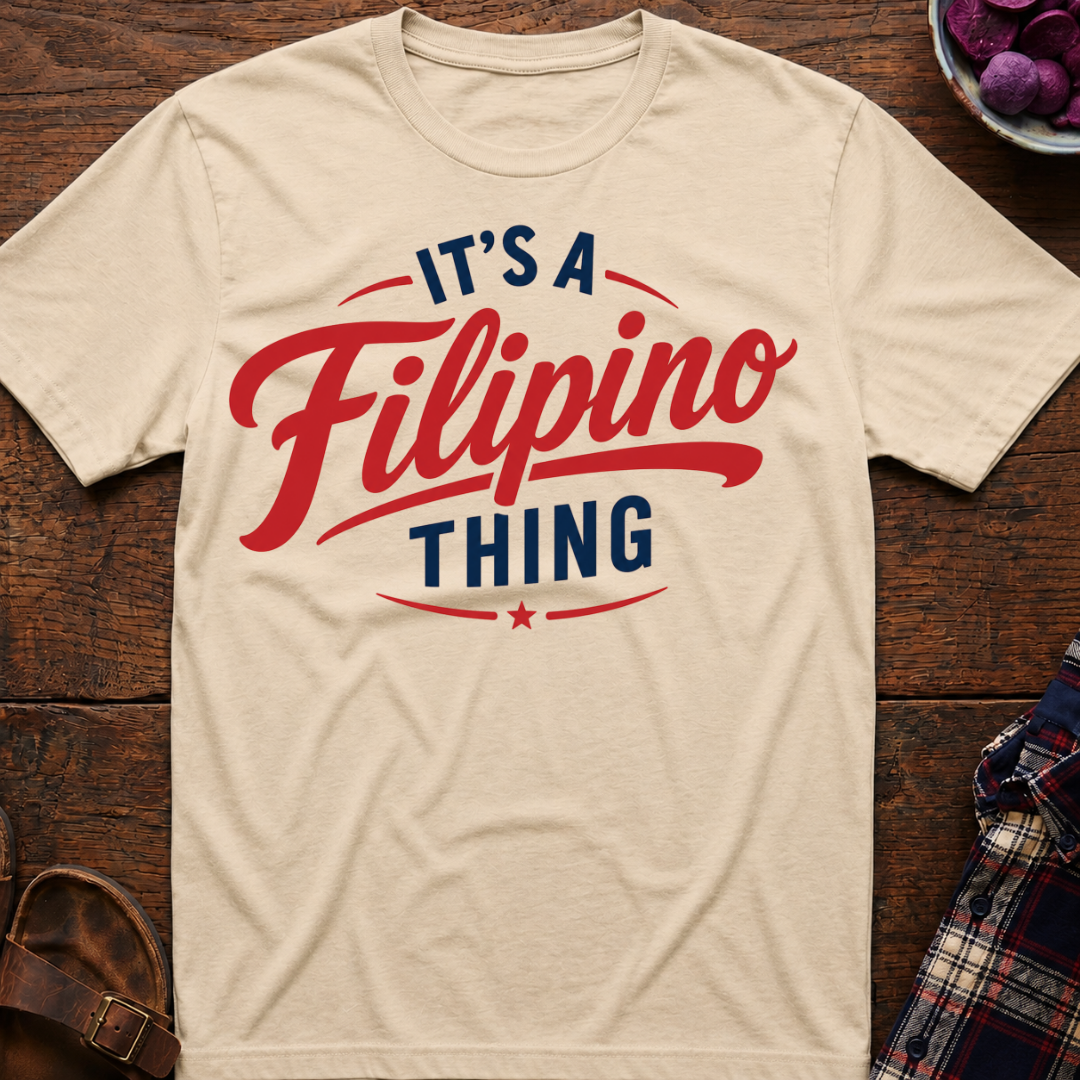 Filipino Thing T-Shirt