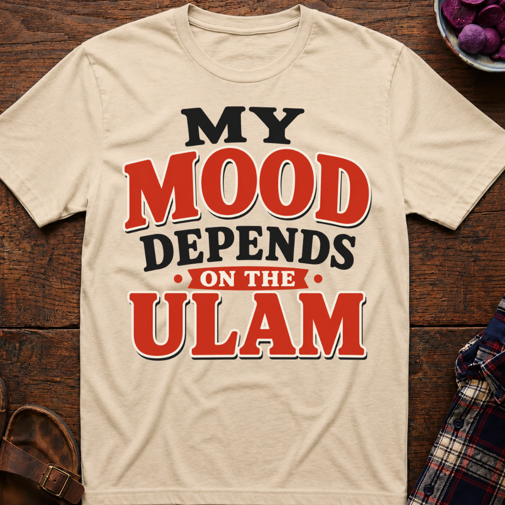 Ulam Mood T-Shirt