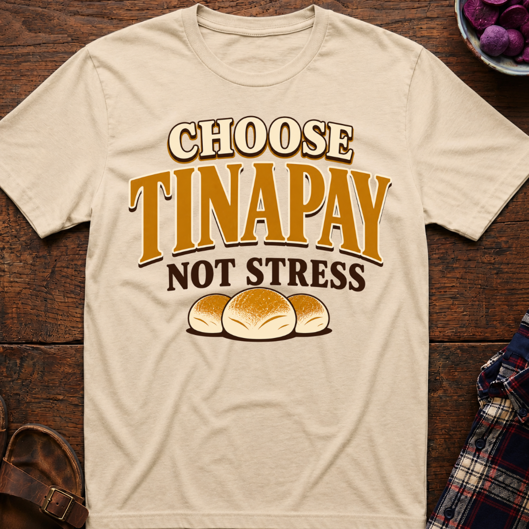 Choose Tinapay T-Shirt