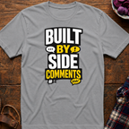 Side Comments T-Shirt