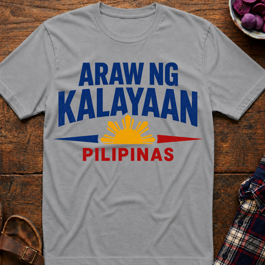 Araw Ng Kalayaan T-Shirt