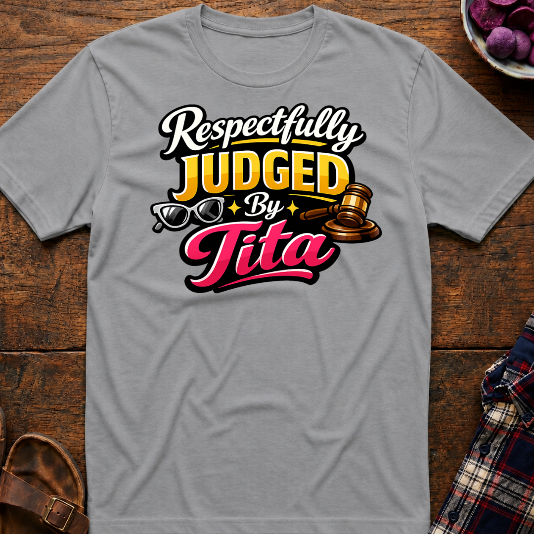 Respectfully Judged T-Shirt