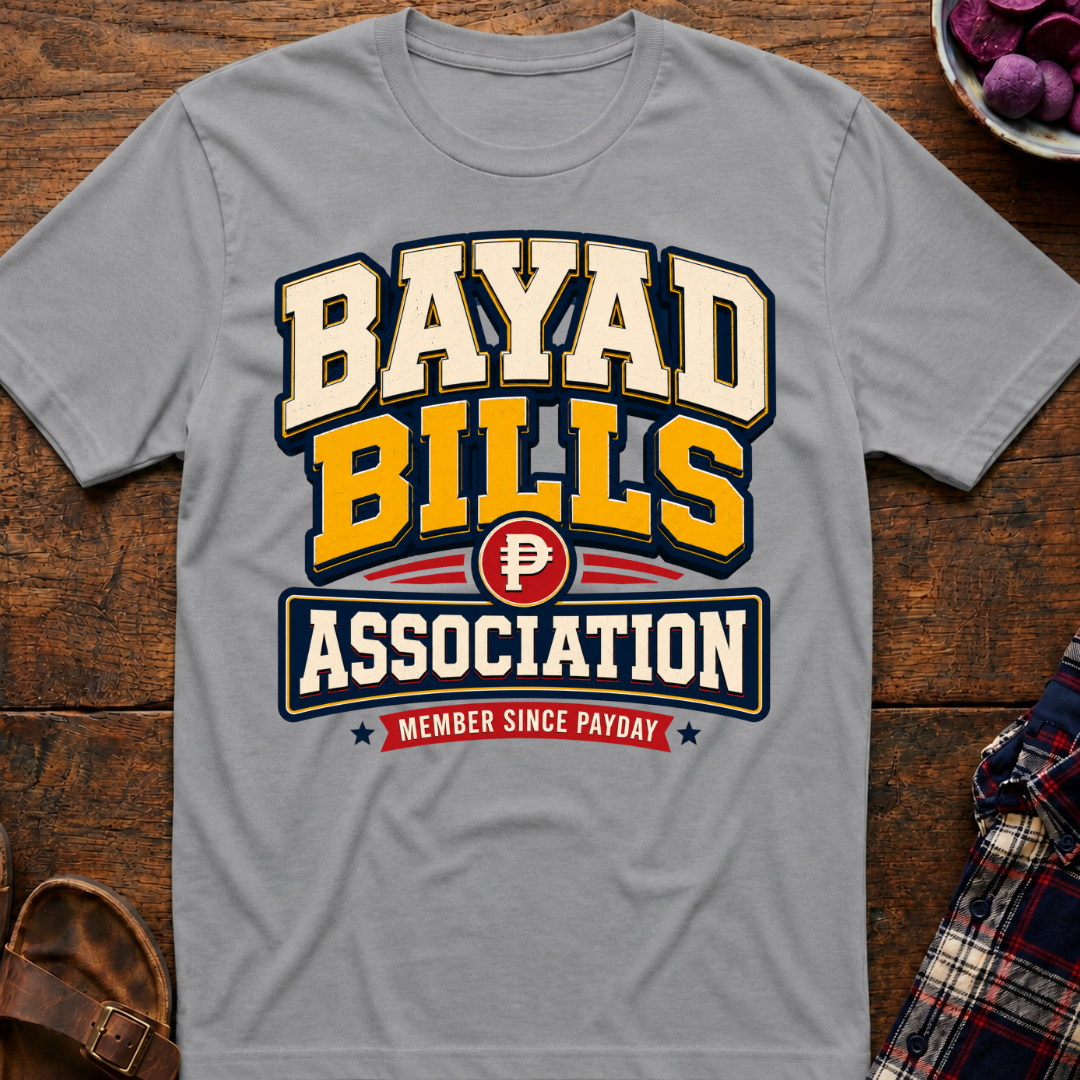 Bayad Bills T-Shirt