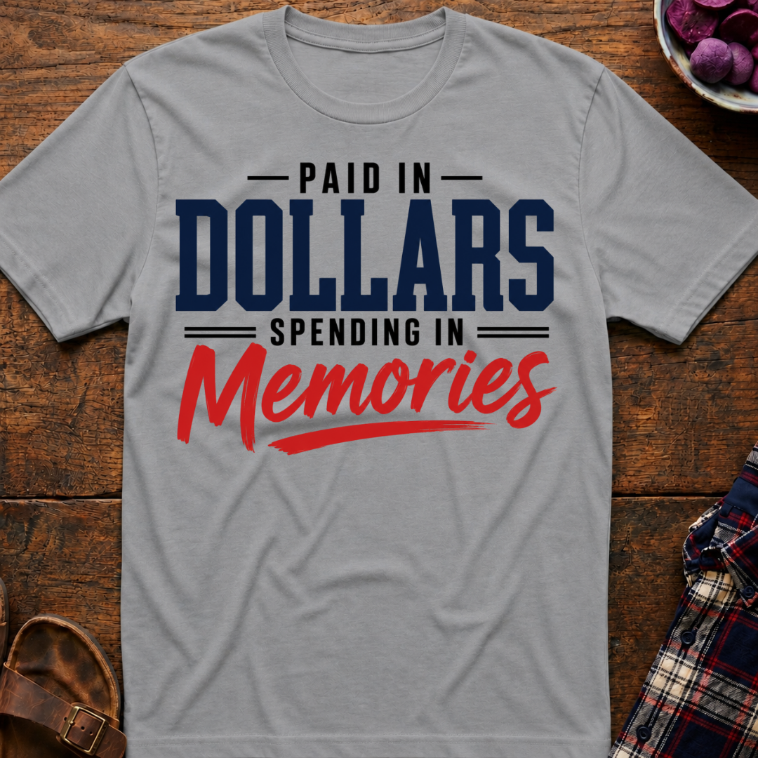 Paid In Dollars T-Shirt