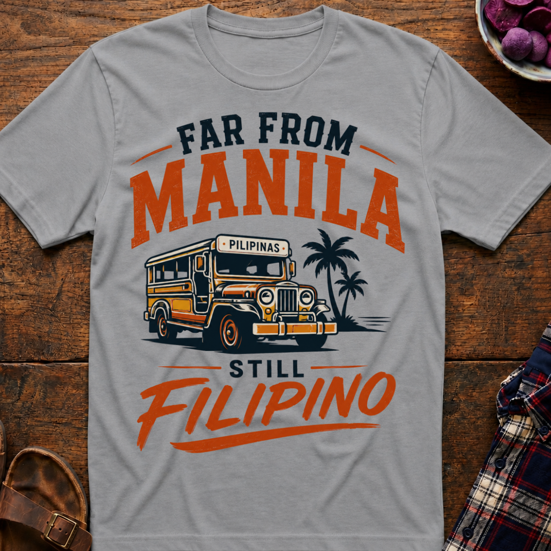 Far From Manila T-Shirt