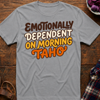 Morning Taho T-Shirt