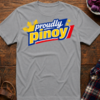 Proudly Pinoy T-Shirt