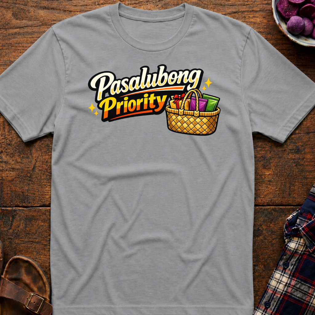 Pasalubong Priority T-Shirt