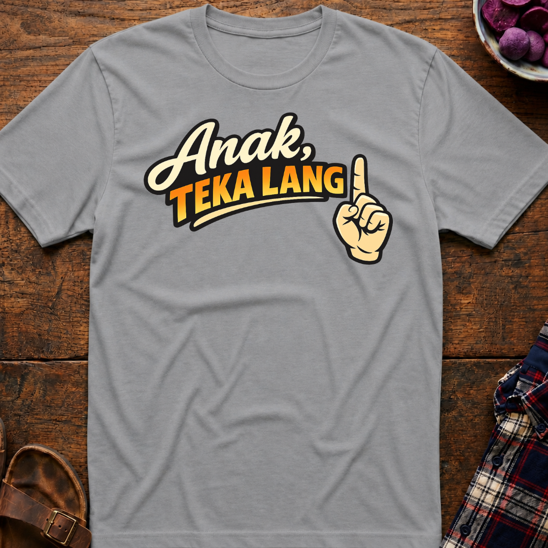 Anak Teka Lang T-Shirt