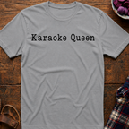 Karaoke Queen T-Shirt