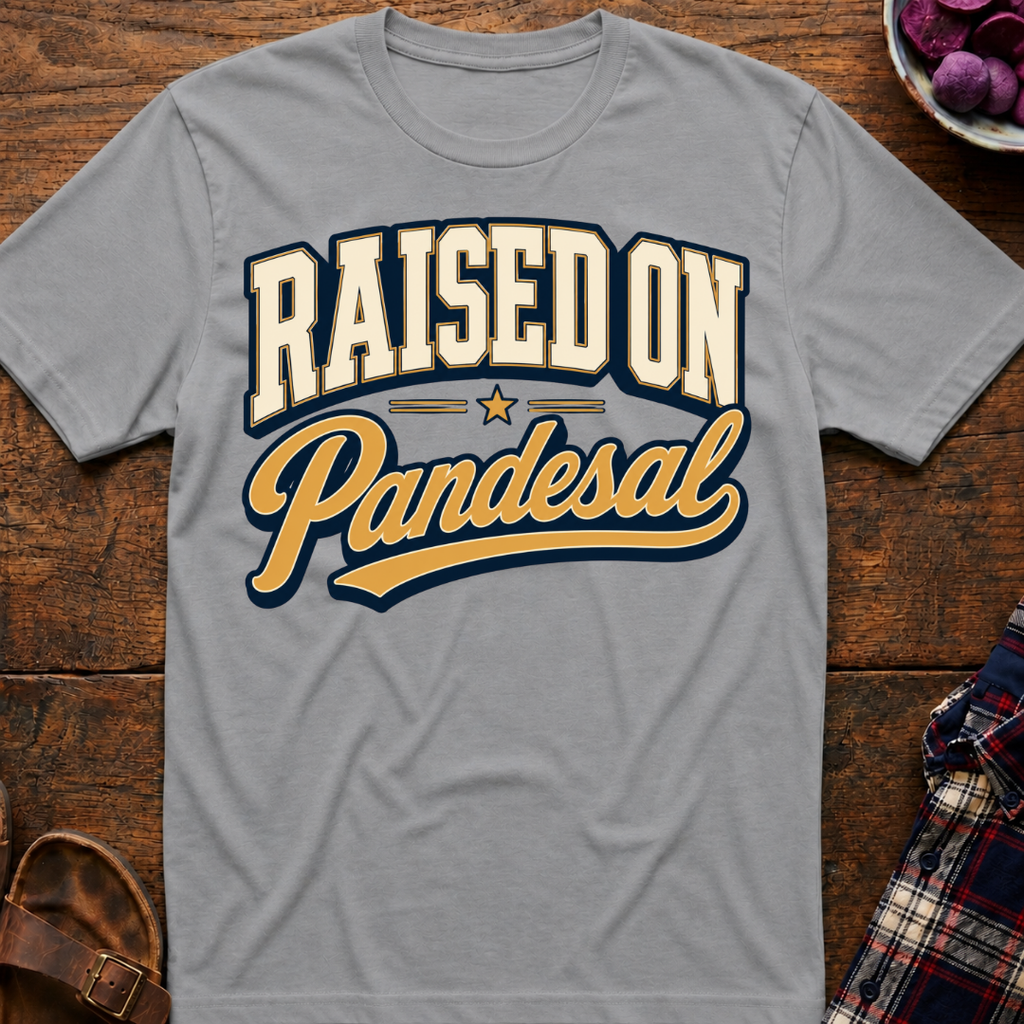 Raised On Pandesal T-Shirt