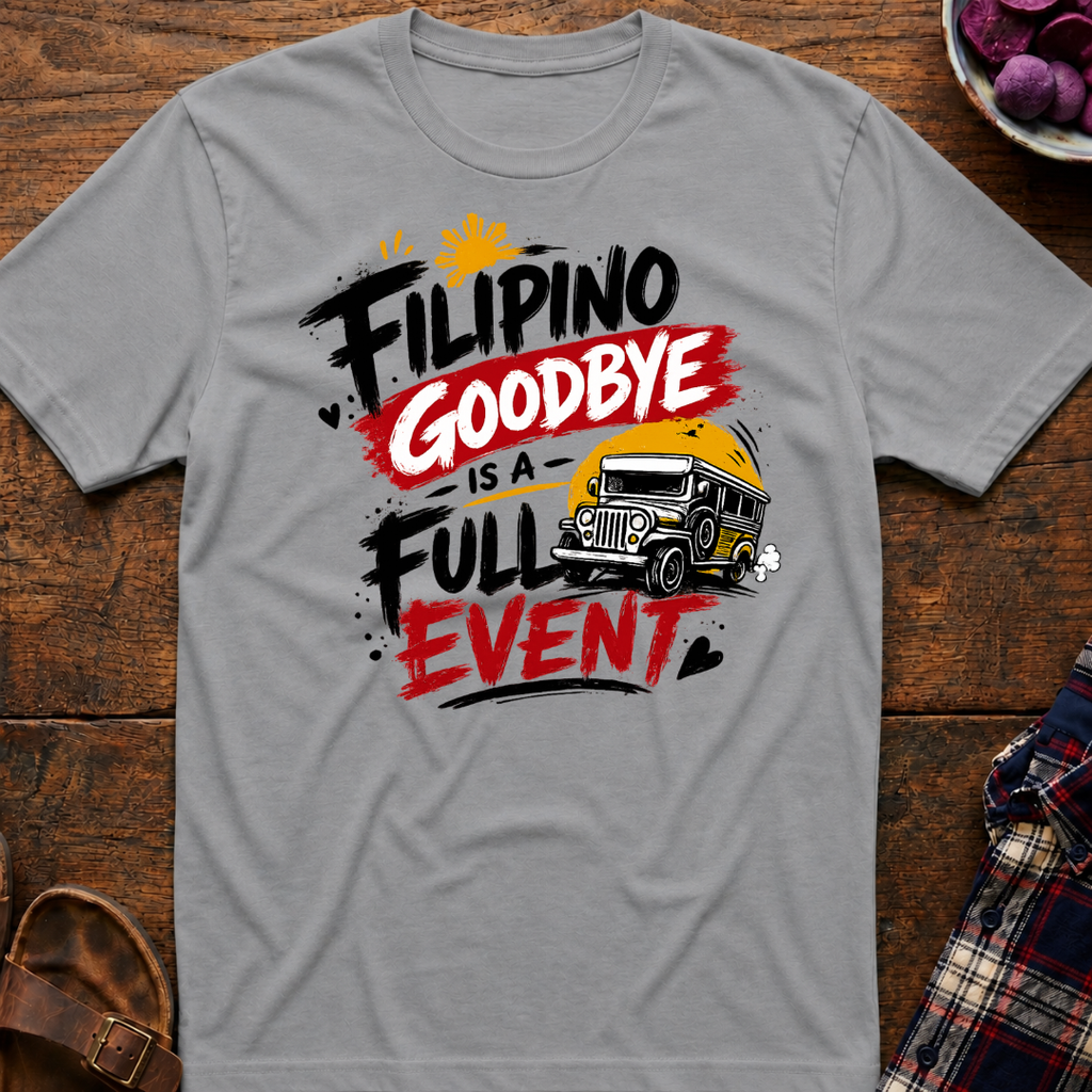 Filipino Goodbye T-Shirt