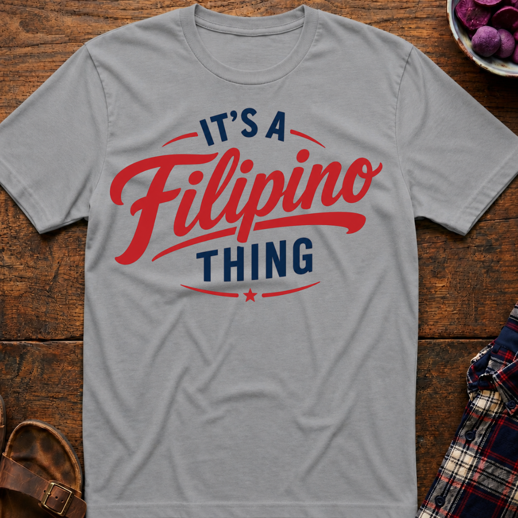 Filipino Thing T-Shirt