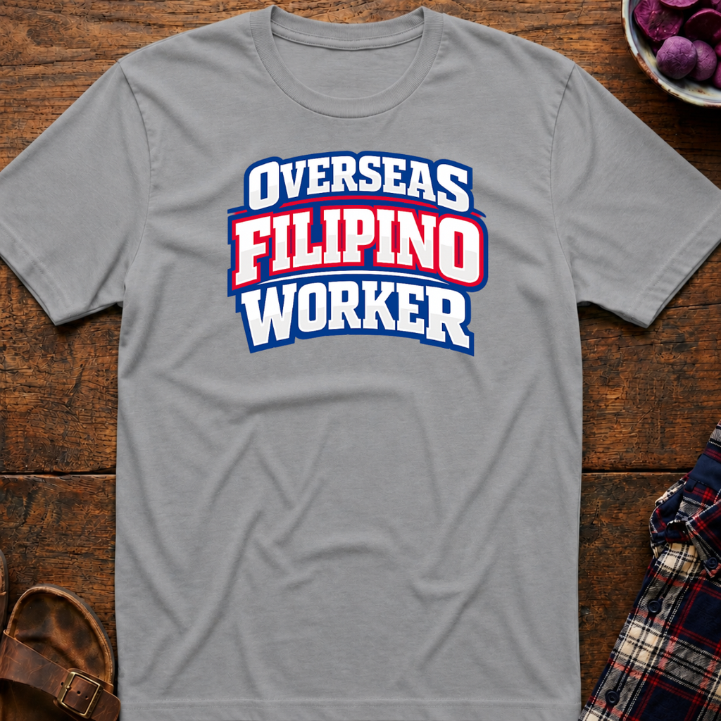 Overseas Filipino Worker T-Shirt
