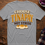 Choose Tinapay T-Shirt