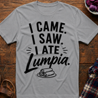 I Came. I Saw. T-Shirt