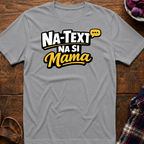 Text Si Mama T-Shirt