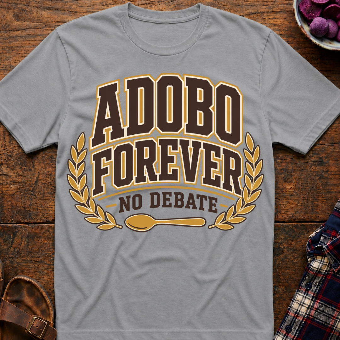 Adobo Forever T-Shirt