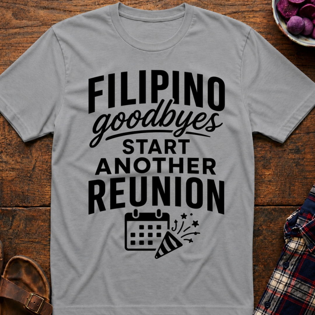 Goodbye Reunion T-Shirt